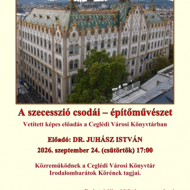 KÉPZŐMŰVÉSZET - TÖRTÉNELEM - IRODALOM Cegléd