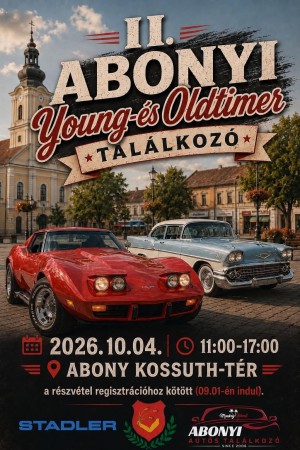 Young- és Oldtimer Találkozó Abonyban! Abony plakát