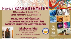 Hévízi SZABADEGYETEM - MŰVÉSZLÉLEK Hévíz plakát