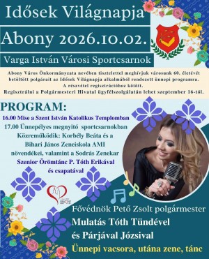 IDŐSEK VILÁGNAPJA ABONYBAN Abony plakát