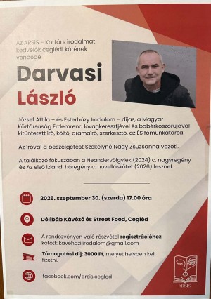Irodalmi találkozó Darvasi Lászlóval Cegléden Cegléd plakát