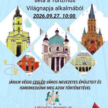 Garantált múltidéző séta Cegléd
