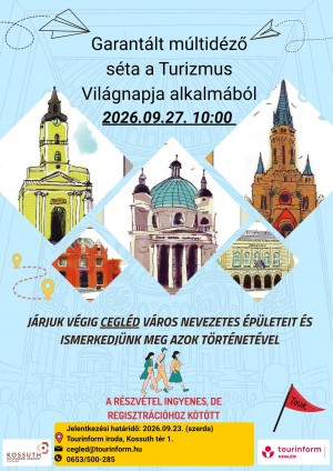 Garantált múltidéző séta Cegléd plakát