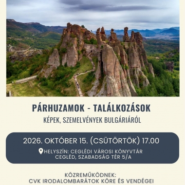 PÁRHUZAMOK - TALÁLKOZÁSOK Cegléd