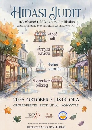 ÍRÓ–OLVASÓ TALÁLKOZÓ HIDASI JUDITTAL Ceglédbercel plakát